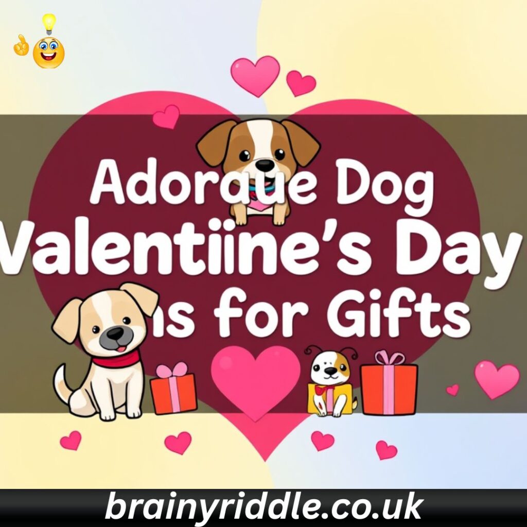 Adorable Dog Valentine's Day Puns for Gifts 🎁🐾