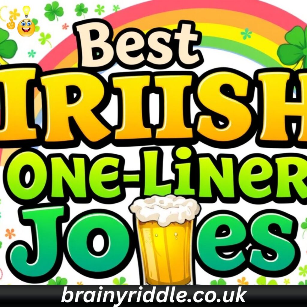 Best Irish One Liner Jokes