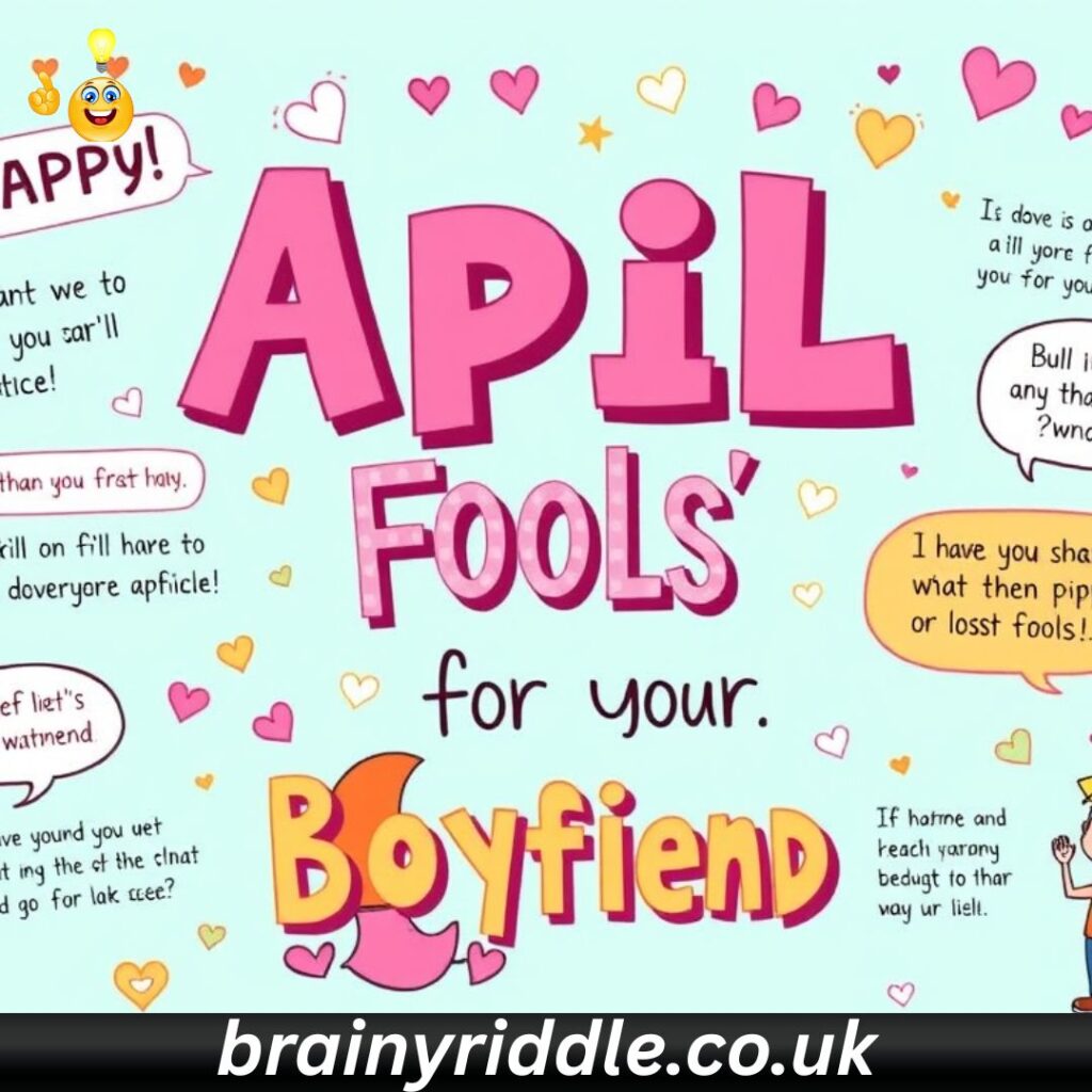 Short April Fools Jokes for Boyfriend