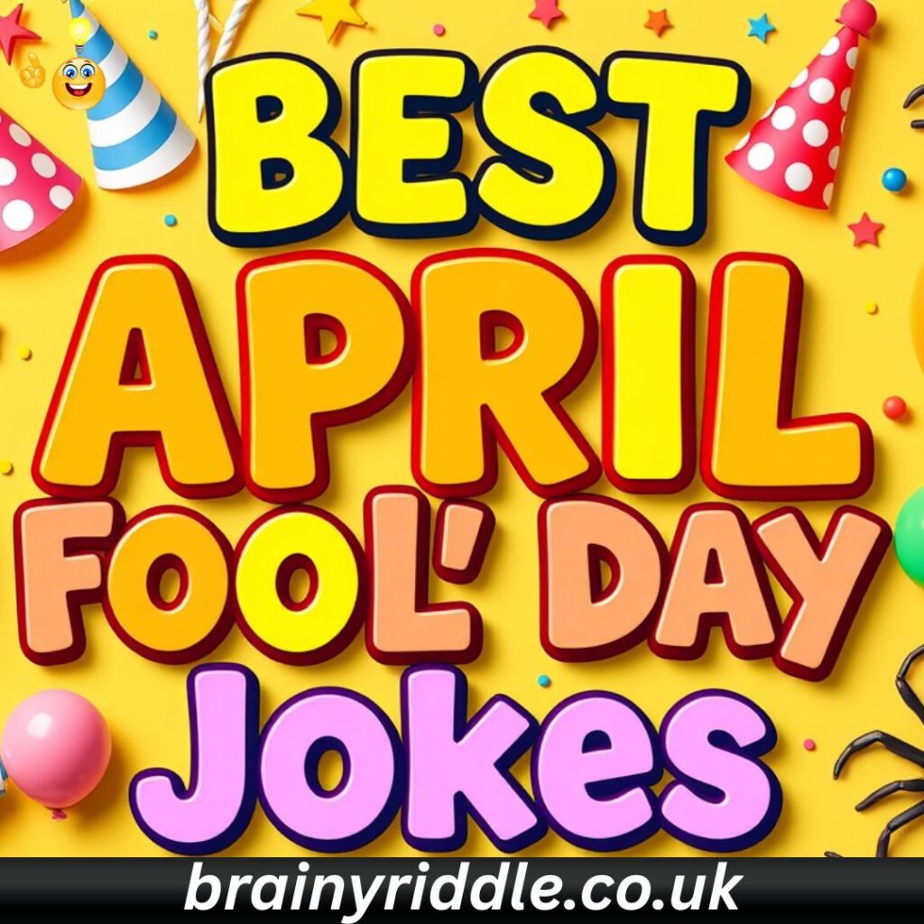 🏆 Best April Fool Day Jokes