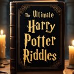 The Ultimate Harry Potter Riddles: Can You Solve Them?