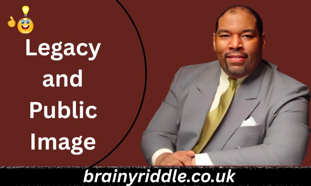 Legacy and Public Image